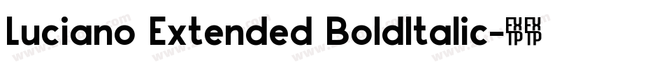 Luciano Extended BoldItalic字体转换